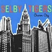 Selby Tigers, Charm City (LP)