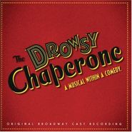 Cast Recording [Stage], The Drowsy Chaperone [Original Cast Recording] (CD)