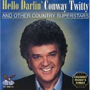 Conway Twitty, Hello Darlin' (CD)