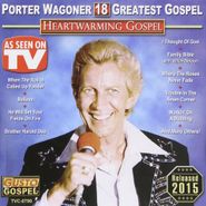 Porter Wagoner, Heartwarming Gospel: 18 Greatest Gospel (CD)