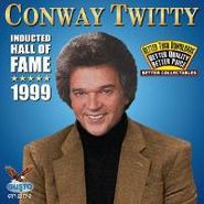 Conway Twitty, Inducted Hall Of Fame 1999 (CD)