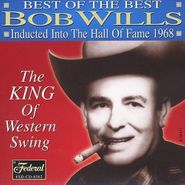 Bob Wills, Inducted into the Hall of Fame 1968 (CD)