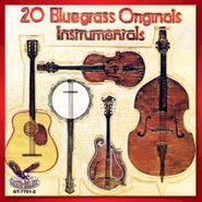 , Bluegrass Originals-20 Instrum