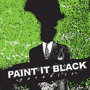 Paint It Black, Paradise (CD)