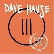 Dave Hause, Heavy Heart (7")