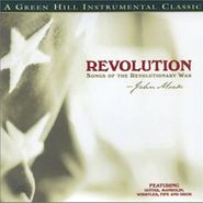 John Mock, Revolution: Songs Of The Revolutionary War (CD)
