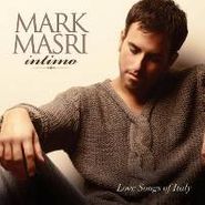 Mark Masri, Intimo: Love Songs Of Italy (CD)