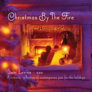 Sam Levine, Christmas By The Fire (CD)