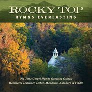 Jim Hendricks, Rocky Top: Hymns Everlasting (CD)
