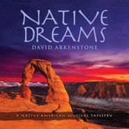 David Arkenstone, Native Dreams (CD)