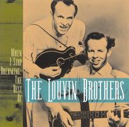 The Louvin Brothers, When I Stop Dreaming: The Best Of The Louvin Brothers (CD)
