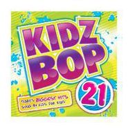 Kidz Bop Kids, Kidz Bop 21 (CD)