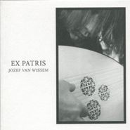 Jozef Van Wissem, Ex Patris (CD)