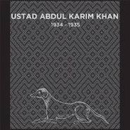 Ustad Abdul Karim Khan, 1934-1935 (CD)