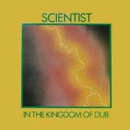 Scientist, In The Kingdom Of Dub (LP)