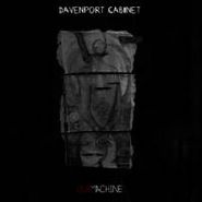 Davenport Cabinet, Our Machine [RECORD STORE DAY] (LP)