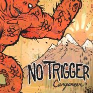 No Trigger, Canyoneer (CD)
