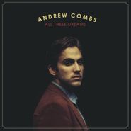 Andrew Combs, All These Dreams (LP)