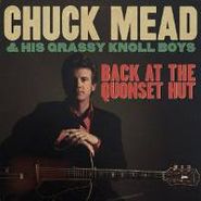 Chuck Mead, Back At The Quonset Hut (LP)