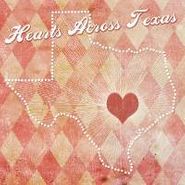 Various Artists, Hearts Across Texas (CD)