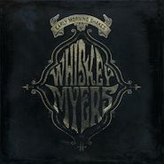 Whiskey Myers, Early Morning Shakes (LP)