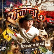 Kevin Fowler, How Country Are Ya? (CD)
