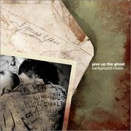 Give Up The Ghost, Background Music (CD)