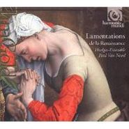 Paul van Nevel, Lamentations De La Renaissance (CD)