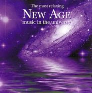 Various Artists, Most Relaxing New Age Music In The Universe (CD)