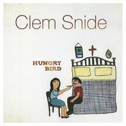 Clem Snide, Hungry Bird (LP)
