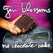Gin Blossoms, No Chocolate Cake (CD)