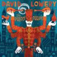 David Lowery, Palace Guards (CD)