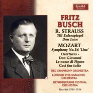 Richard Strauss, Fritz Busch Conducts Strauss & Mozart (1934-36) (CD)