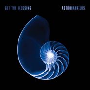 Get The Blessing, Astronautilus (LP)