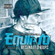 Equipto, Vol. 3-Resinated Raps/Million (CD)