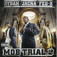 Rydah, Mob Trial, Vol. 2