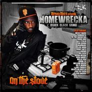 Homewrecka, On The Stove (CD)