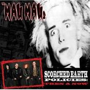 Mau Maus, Scorched Earth Policies: Then & Now (CD)