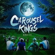 Carousel Kings, Unity (CD)