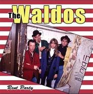 The Waldos, Rent Party (LP)