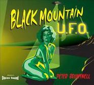 Peter Bruntnell, Black Mountain U.F.O. (CD)