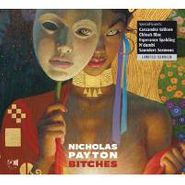 Nicholas Payton, Bitches (CD)