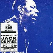 Champion Jack Dupree, Champion Jack Dupree 1940-1950