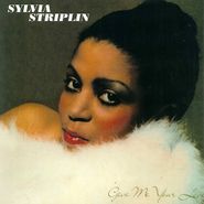 Sylvia Striplin, Give Me Your Love (12")