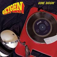 Oxygen, Gone Diggin (12")