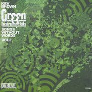 Kev Brown, Songs Without Words - Vol. 2 (Green Instrumentals) (LP)
