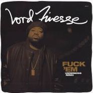 Lord Finesse, Fuck'Em (Underboss Remix) (12")