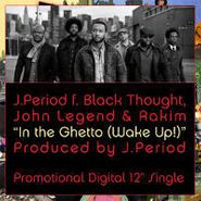 J. Period, In The Ghetto (LP)