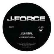 J-Force, Pink Chicken (12")