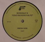 Schoolly D, Cold Blooded Blitz (12")